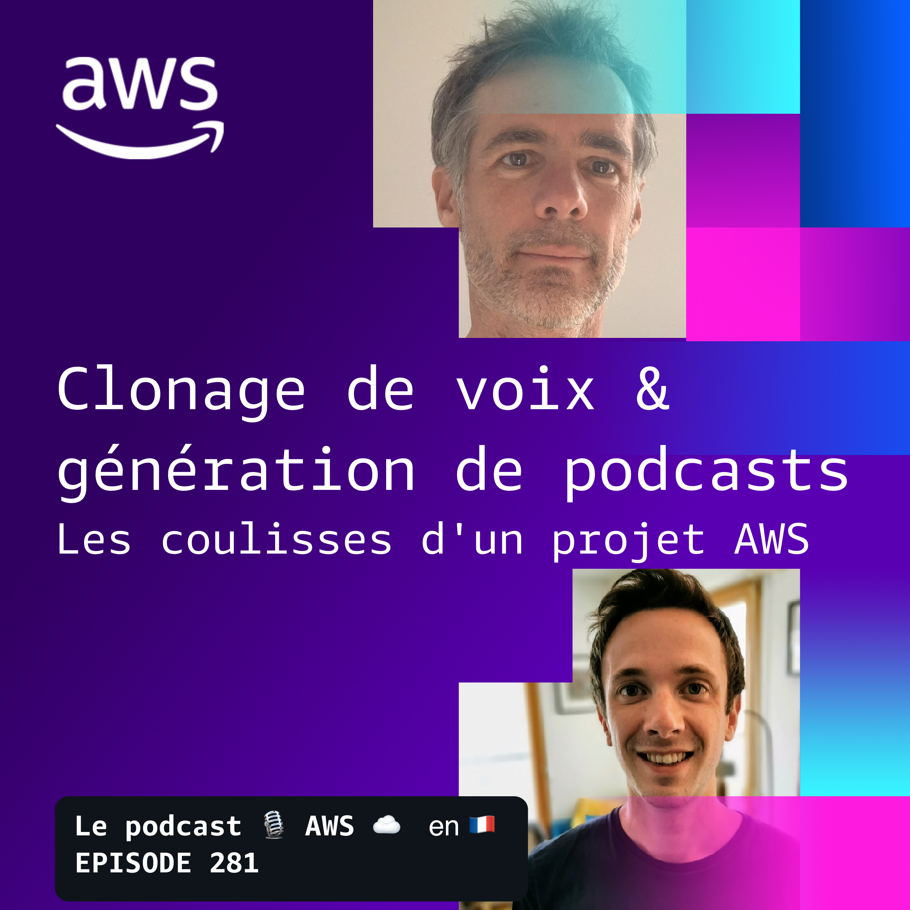 Clonage vocal et podcasts générés par l'IA : dans les coulisses d'un projet AWS episode artwork