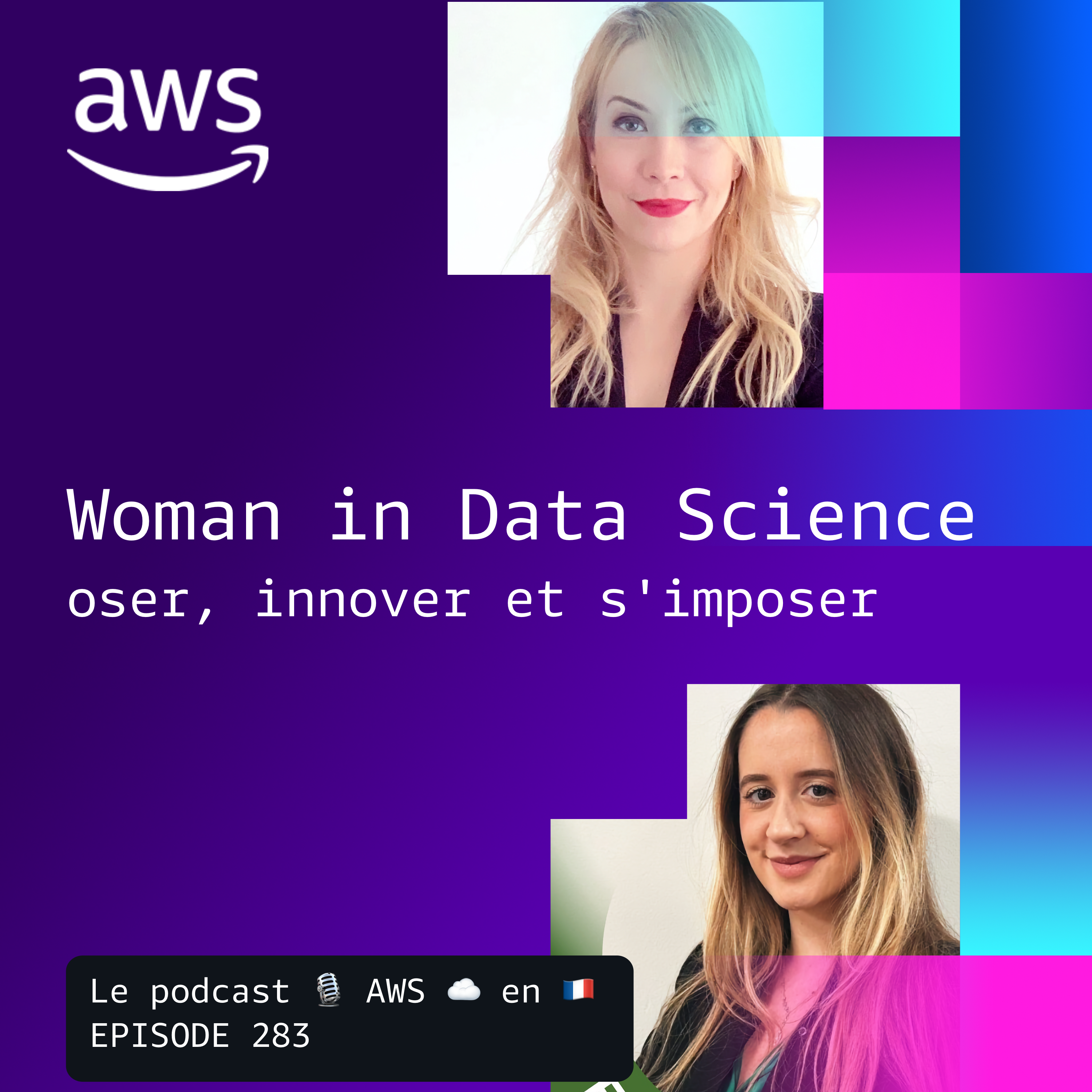 Women in Data Science : Oser, innover et s’imposer ! episode artwork