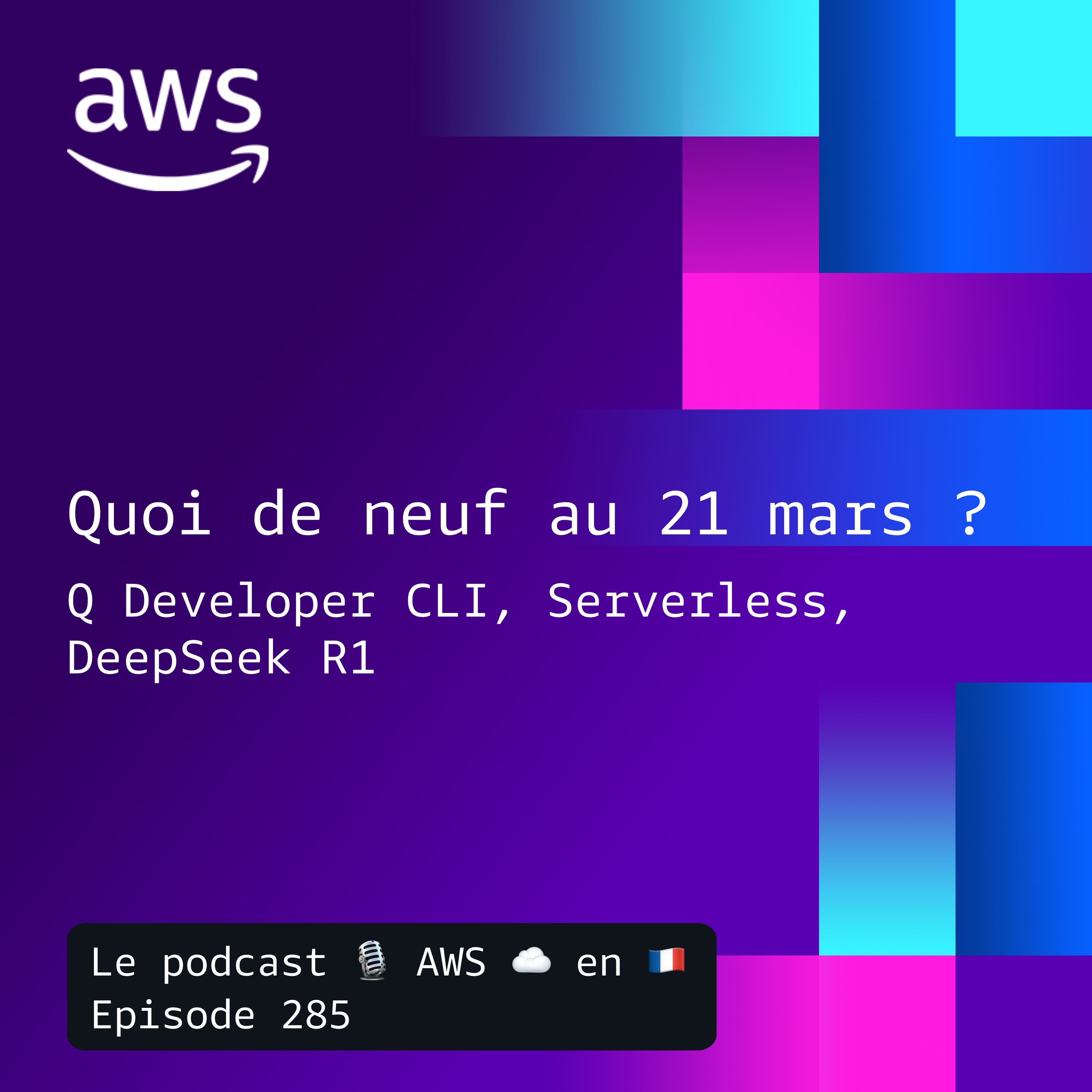 Les nouveautés AWS au 21 mars episode artwork