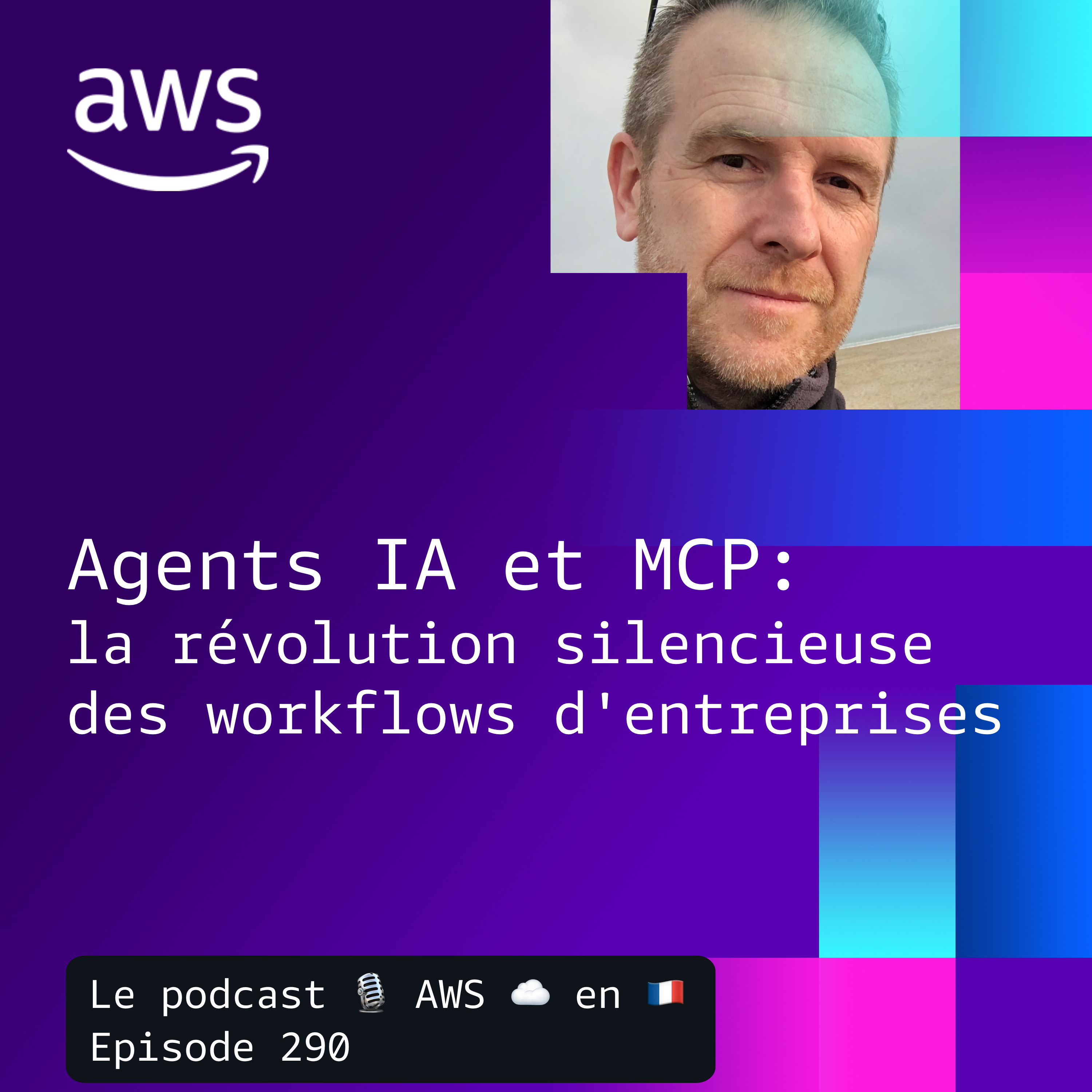 Agents IA et protocole MCP : La révolution silencieuse des workflows d'entreprise episode artwork