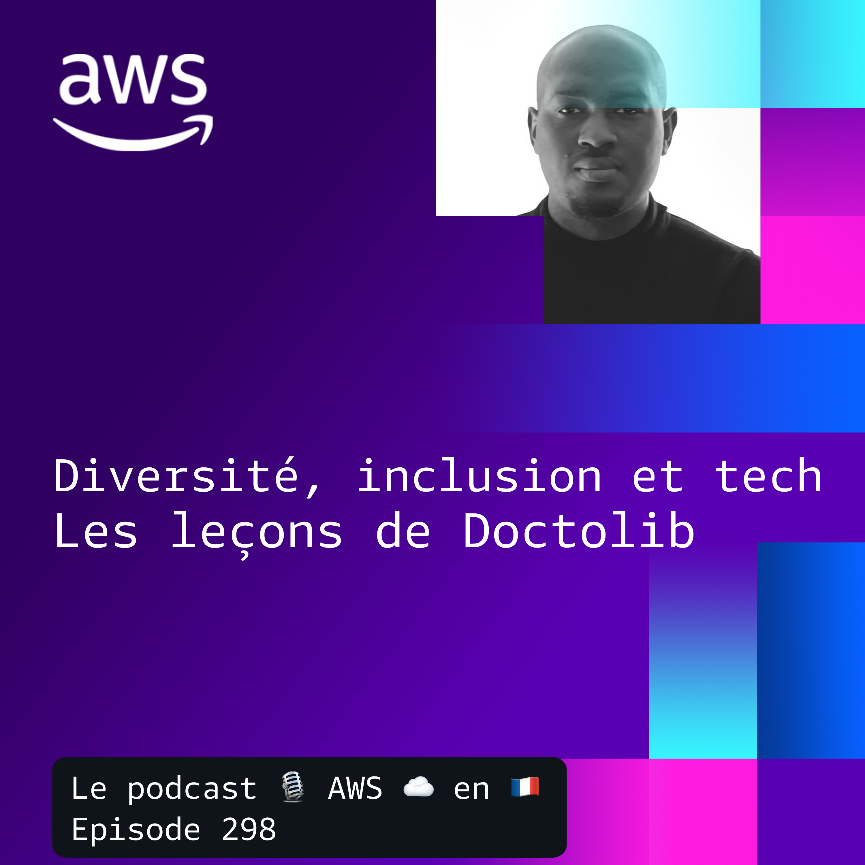 Diversité, Inclusion et Tech : les leçons de Doctolib episode artwork