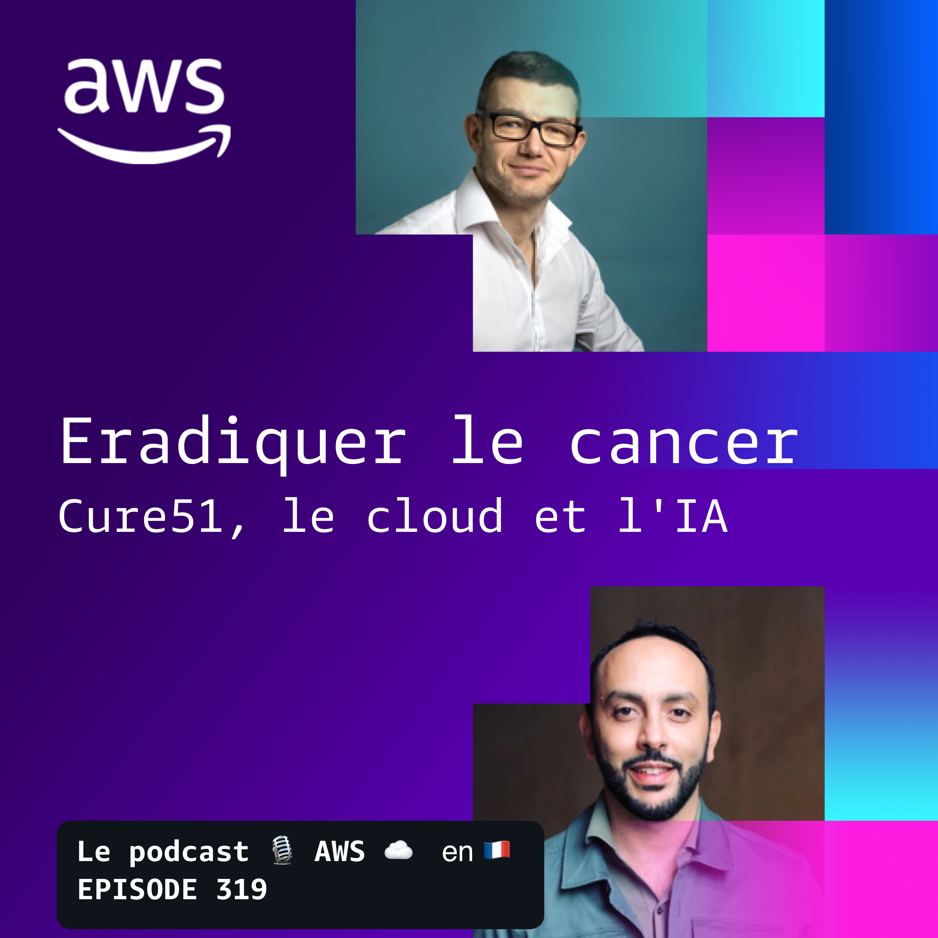 Cure51 : L'IA et le cloud pour éradiquer le cancer episode artwork