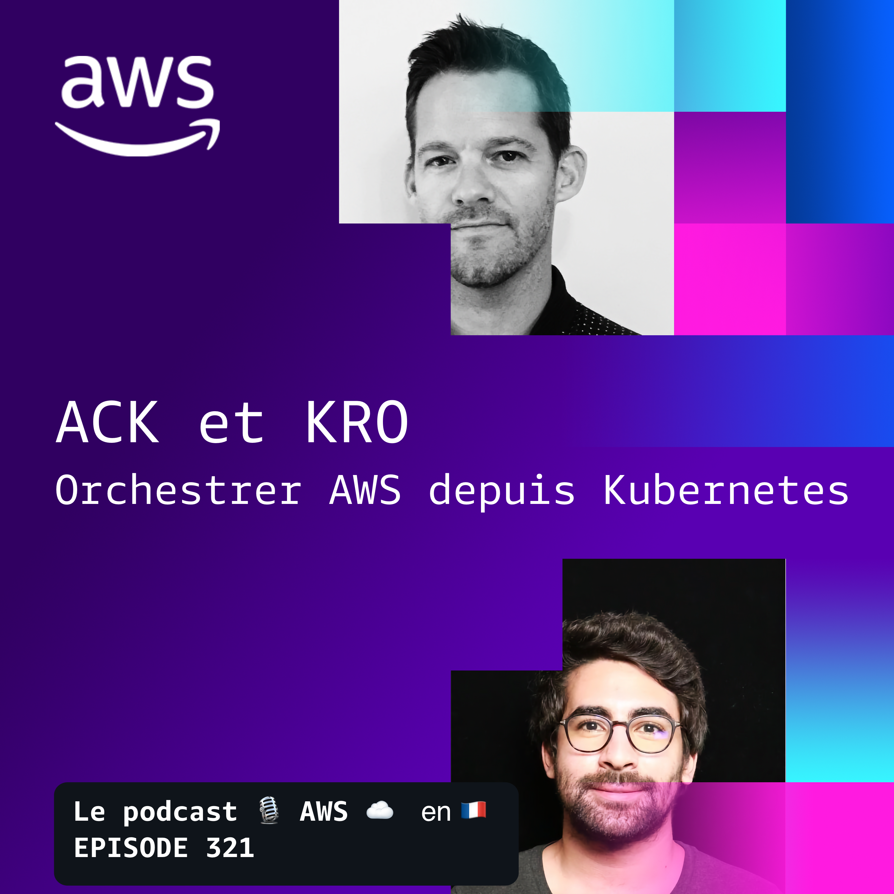 kro et ACK - Orchestrer AWS depuis Kubernetes episode artwork