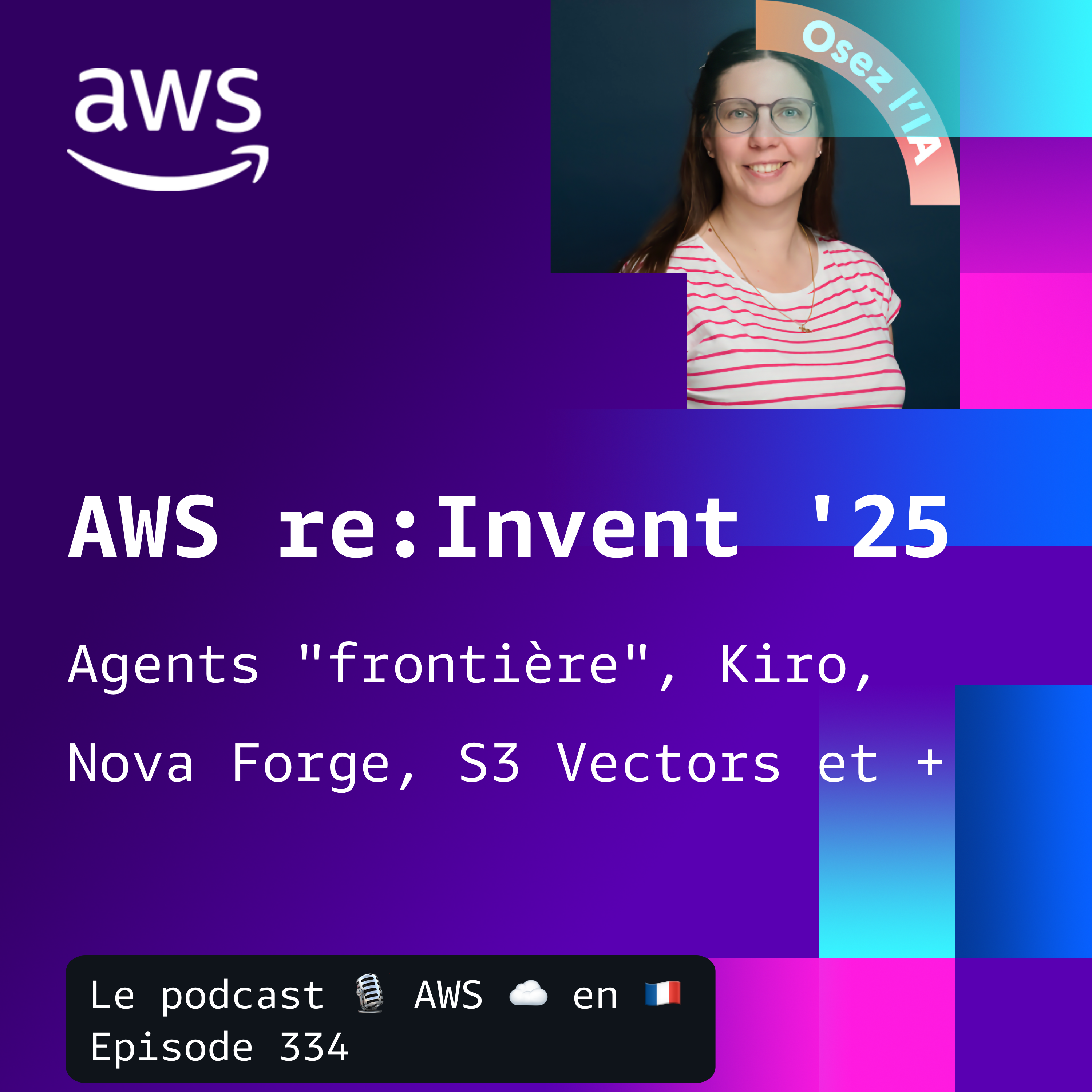 AWS re:Invent 25 re:Cap, partie 2 episode artwork