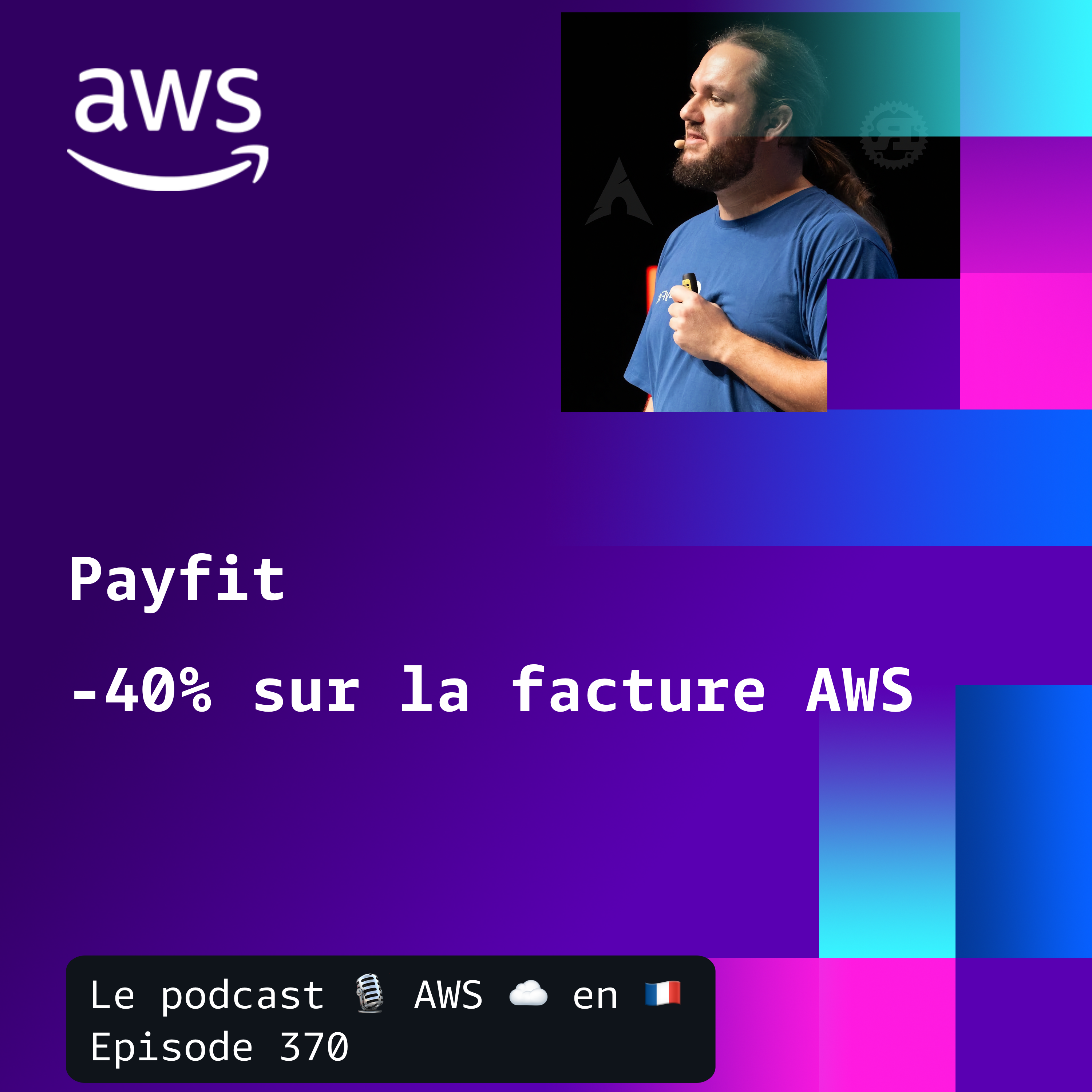 PayFit : -40% sur la facture AWS en migrant vers les services managés episode artwork